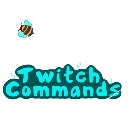 Twitch commands typed in bubble letters.